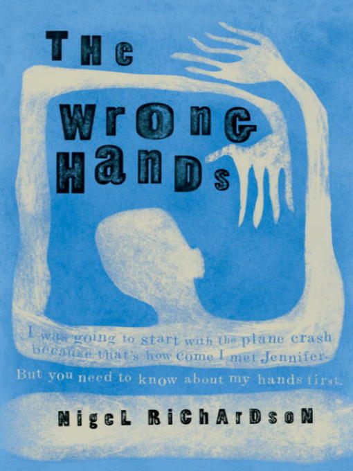 Title details for The Wrong Hands by Nigel Richardson - Available